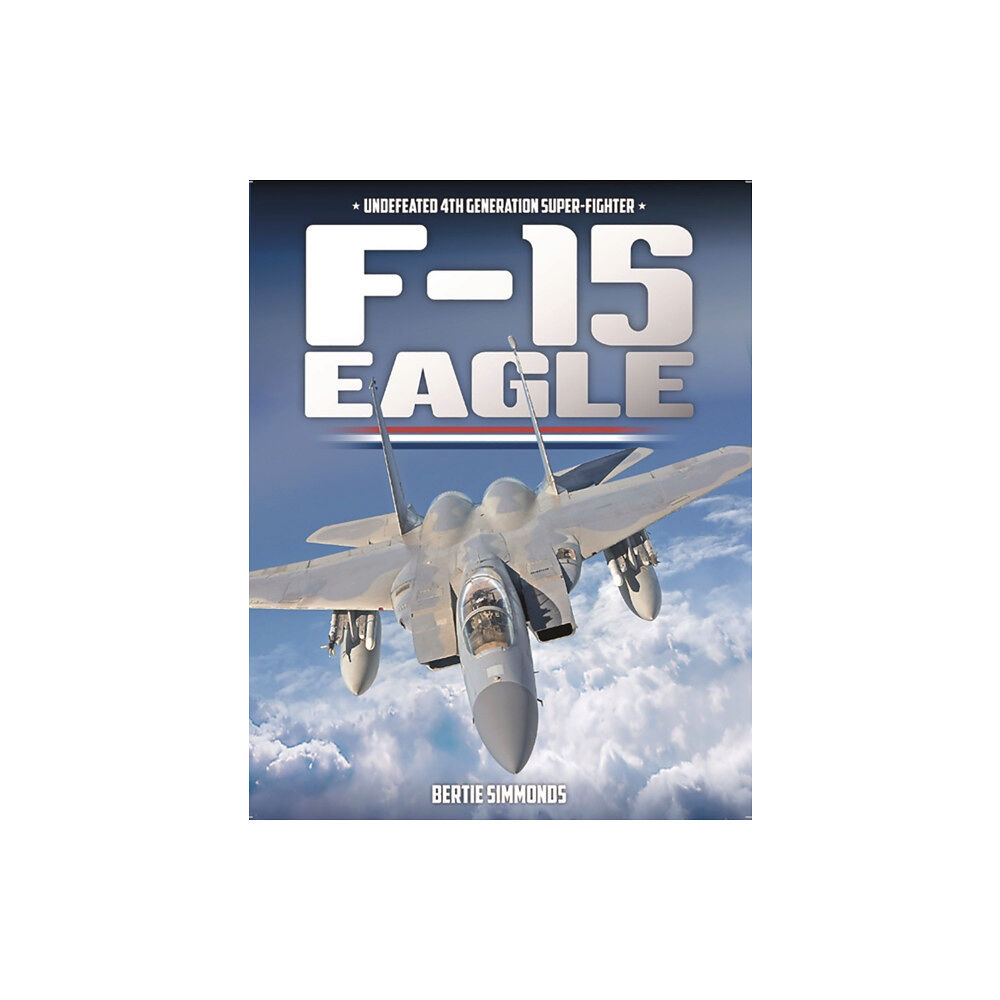 Mortons Media Group F-15 Eagle (inbunden, eng)