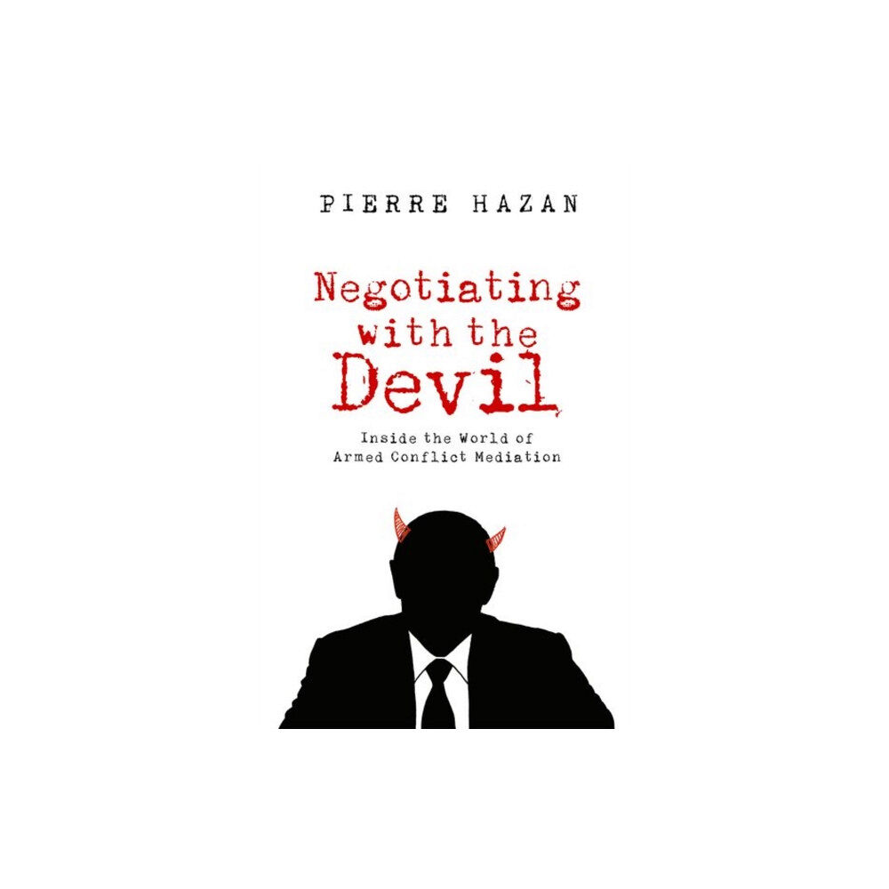 C hurst & co publishers ltd Negotiating with the Devil (inbunden, eng)