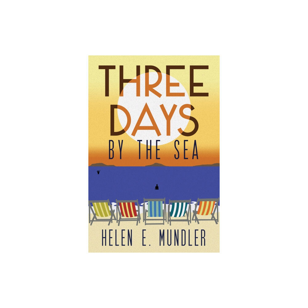 Holland House Books Three Days by the Sea (inbunden, eng)