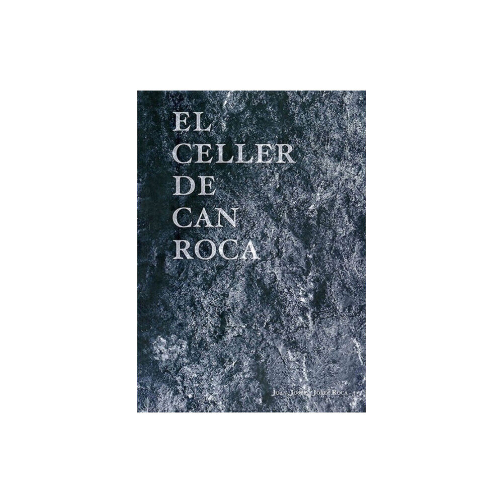 Grub Street Publishing El Celler de Can Roca (inbunden, eng)