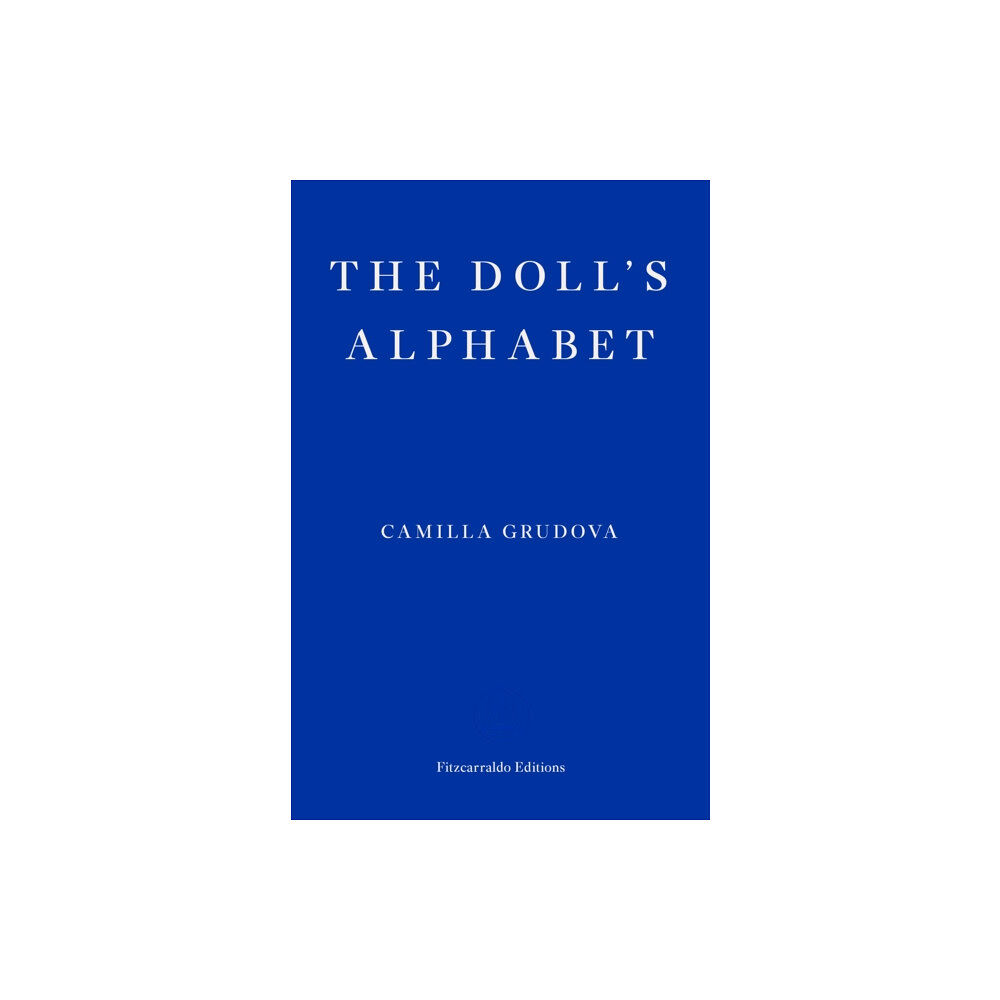 Fitzcarraldo Editions The Doll's Alphabet (häftad, eng)