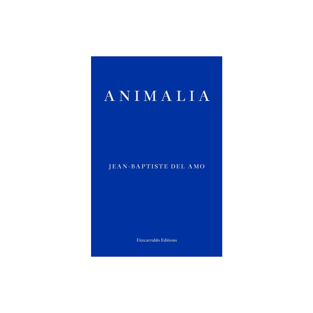 Fitzcarraldo Editions Animalia (häftad, eng)