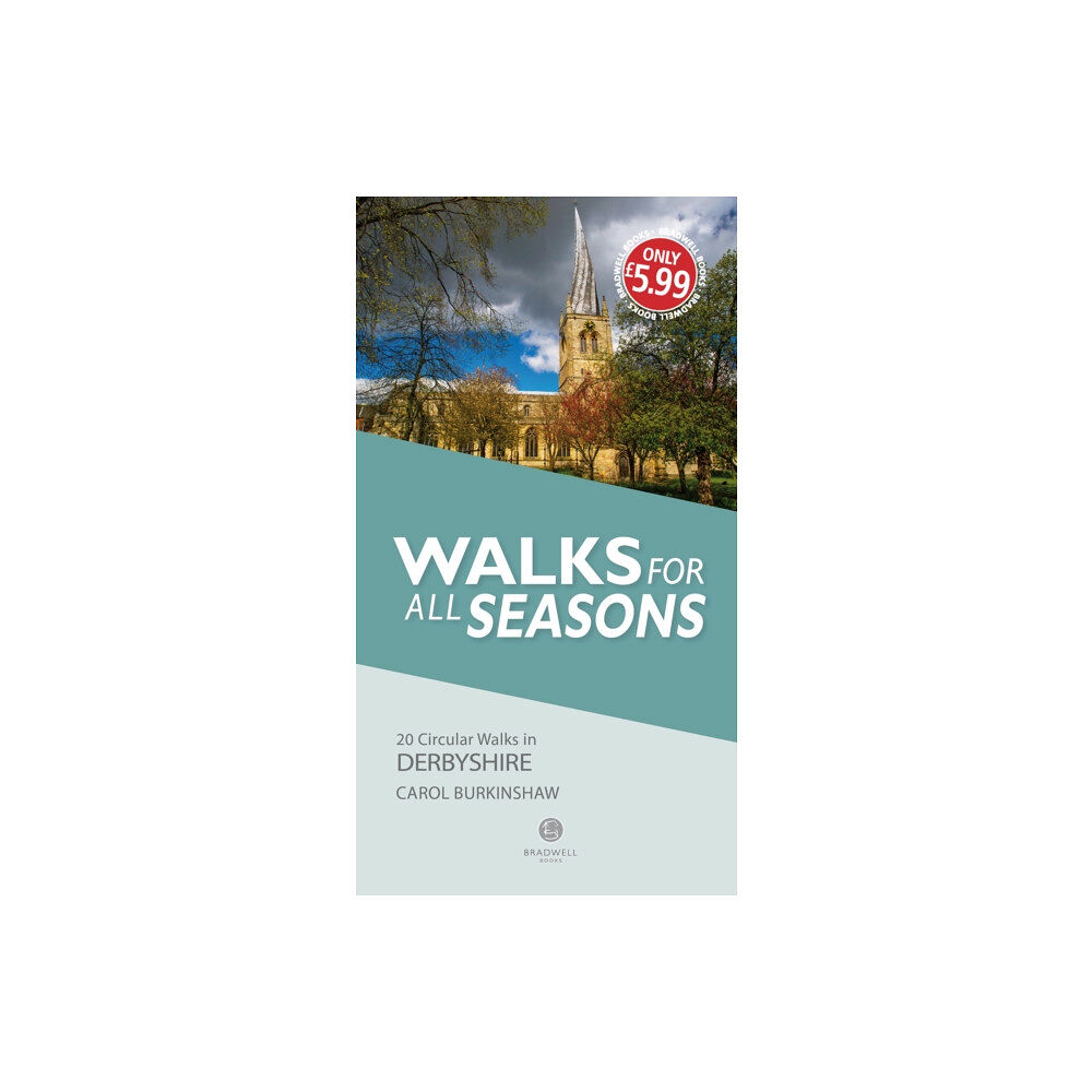 Bradwell Books Walks for all Seasons Derbyshire (häftad, eng)