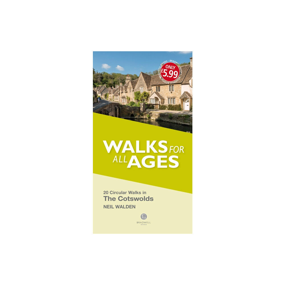 Bradwell Books Walks for all Ages The Cotswolds (häftad, eng)