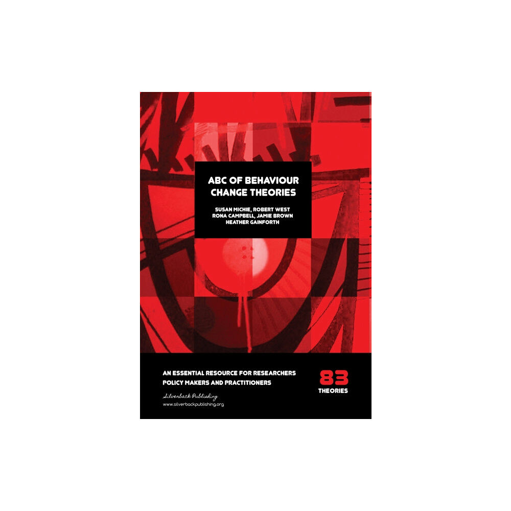 Silverback Publishing ABC of Behaviour Change Theories (häftad, eng)