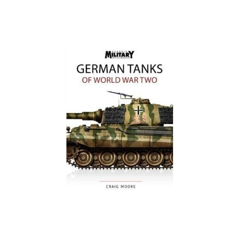 Key Publishing Ltd GERMAN TANKS OF WORLD WAR TWO (häftad, eng)