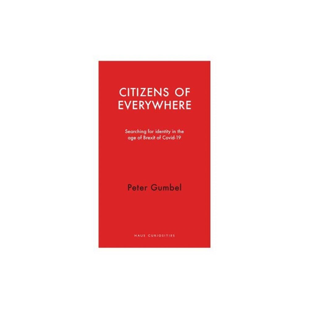 Haus Publishing Citizens of Everywhere (häftad, eng)