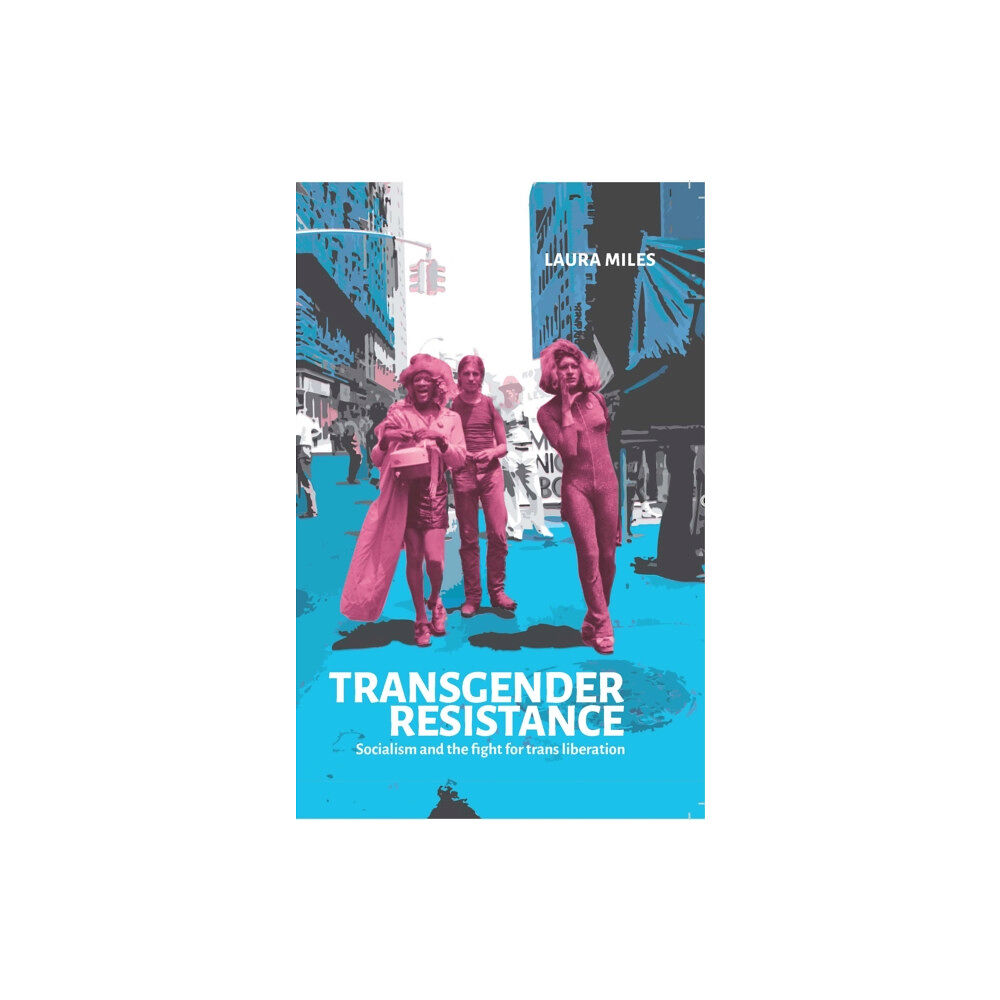 Bookmarks Publications Transgender Resistance (häftad, eng)