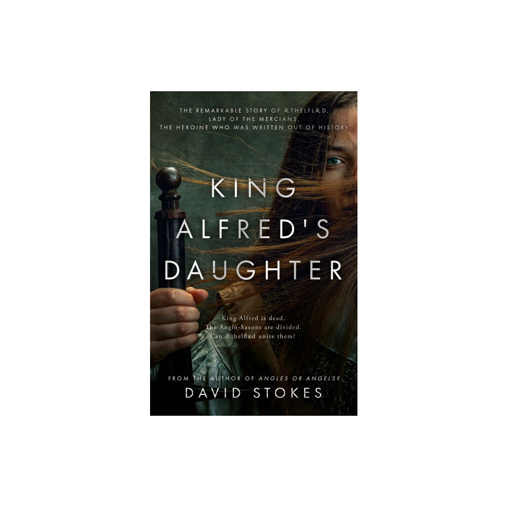 Book Guild Publishing Ltd King Alfred's Daughter (häftad, eng)