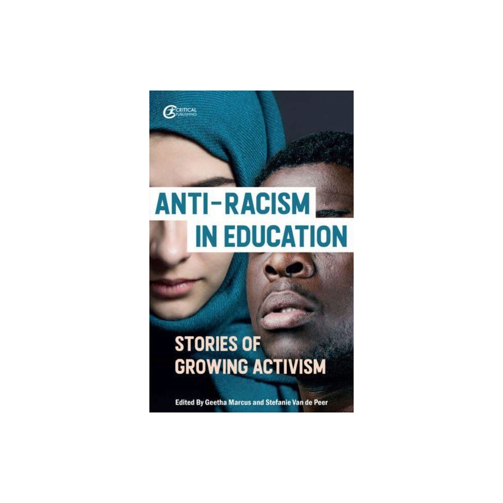 Critical Publishing Ltd Anti-racism in Education (häftad, eng)