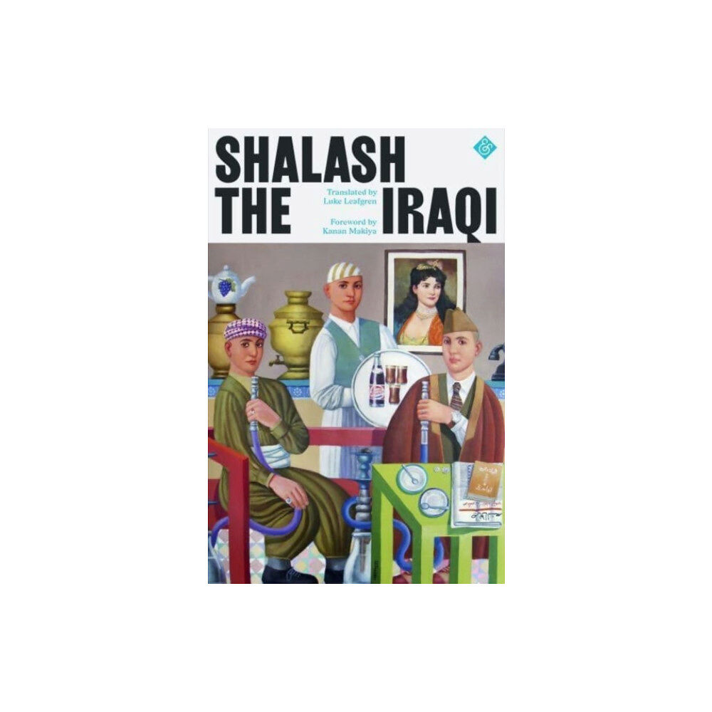 And Other Stories Shalash the Iraqi (häftad, eng)