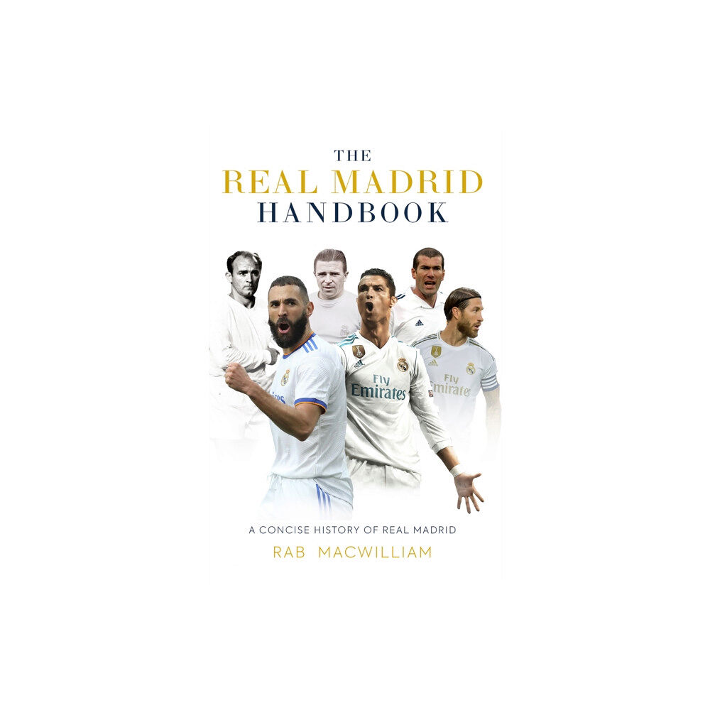 Polaris Publishing Limited The Real Madrid Handbook (häftad, eng)