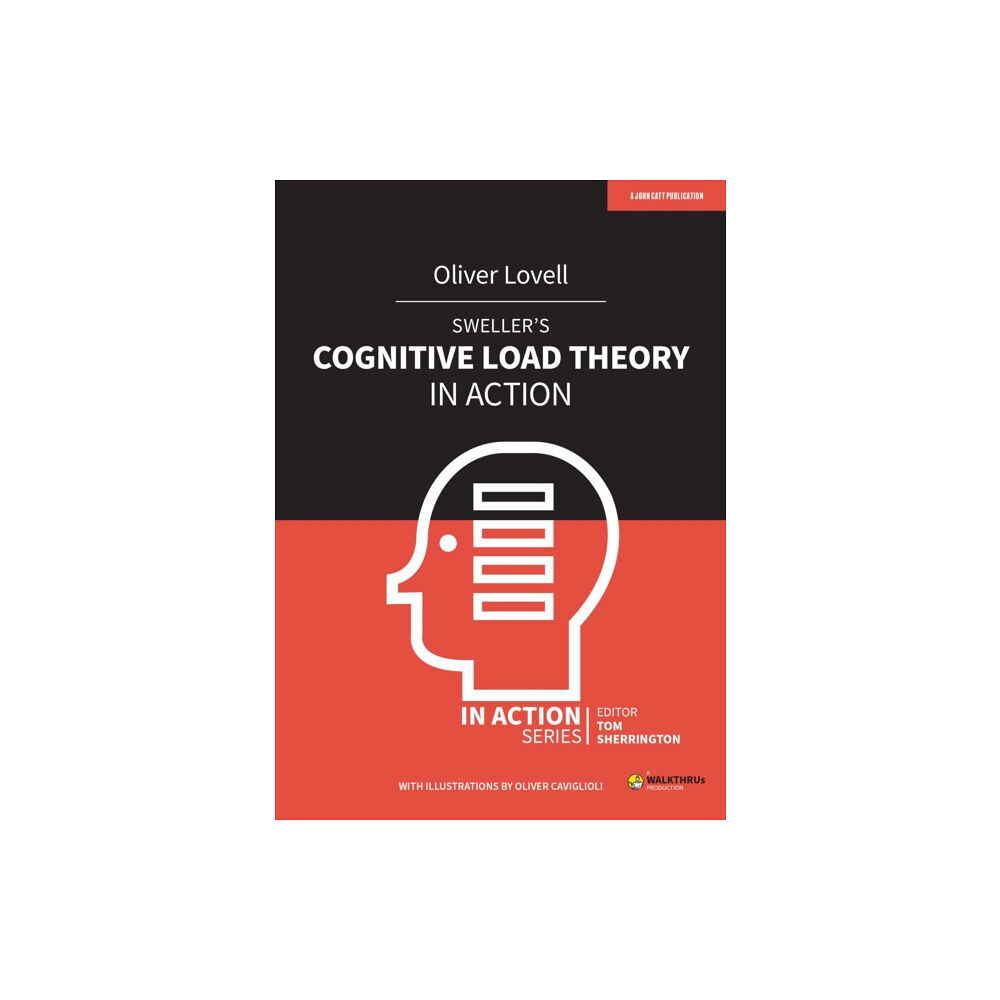 Hodder Education Sweller's Cognitive Load Theory in Action (häftad, eng)