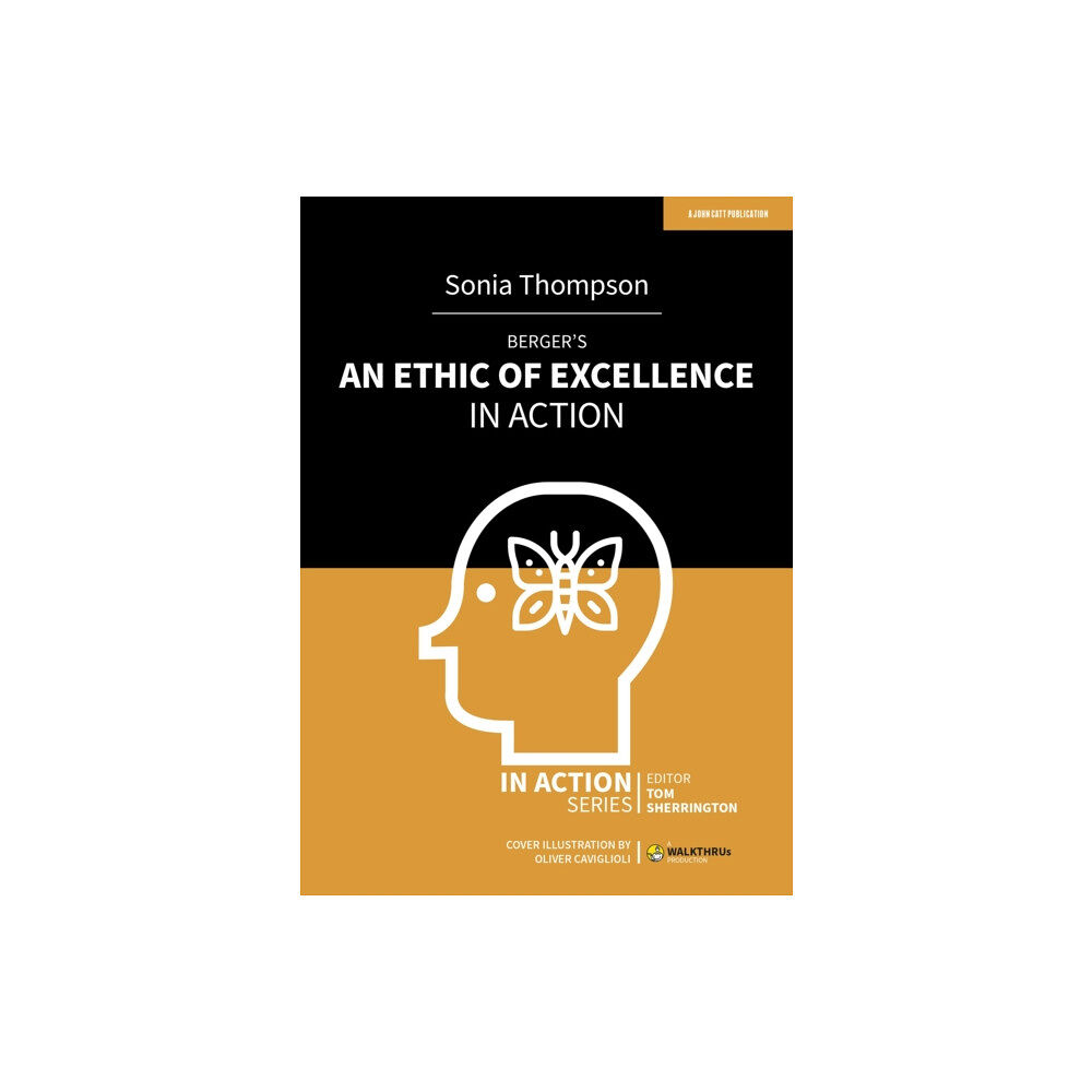 Hodder Education Berger's An Ethic of Excellence in Action (häftad, eng)