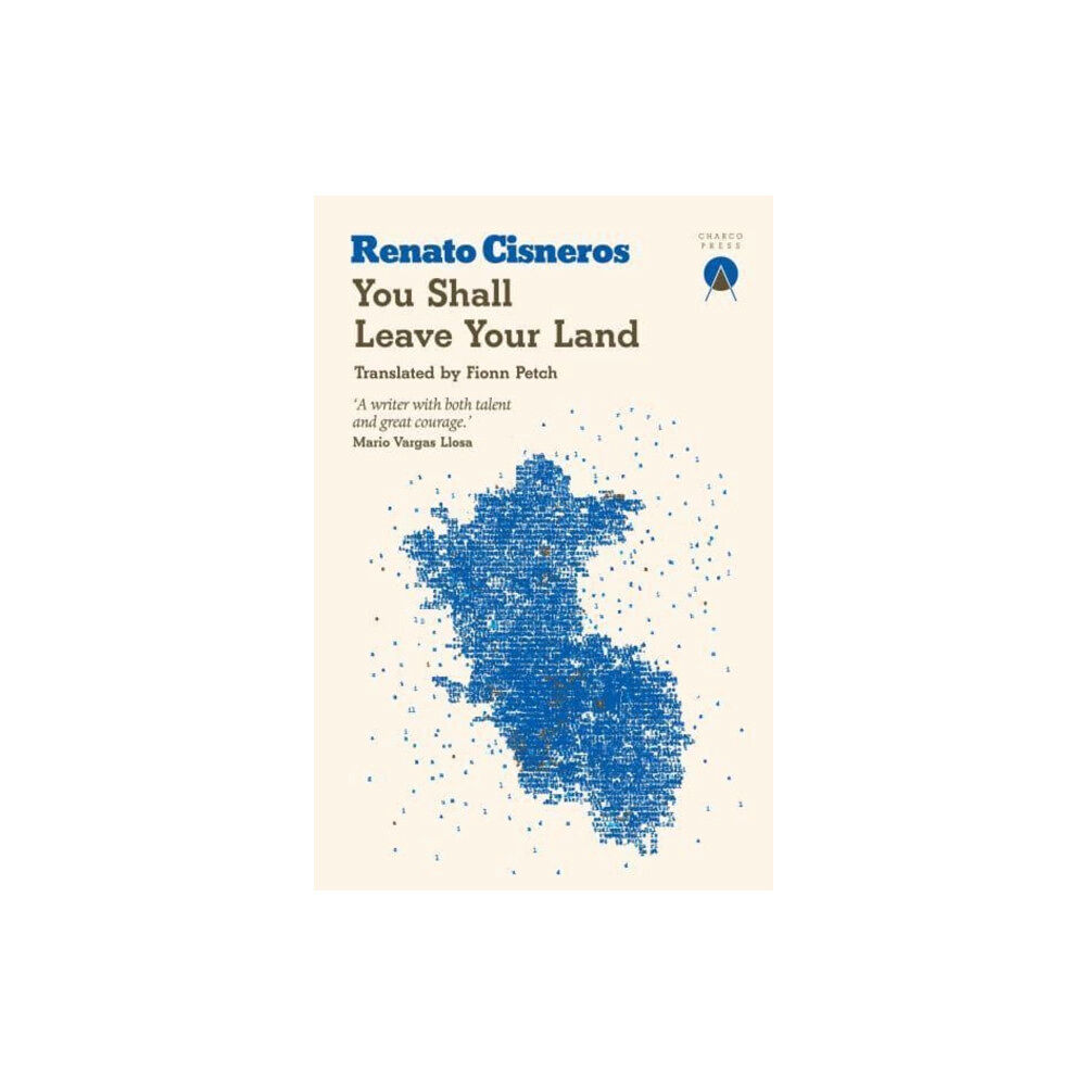 Charco Press You Shall Leave Your Land (häftad, eng)