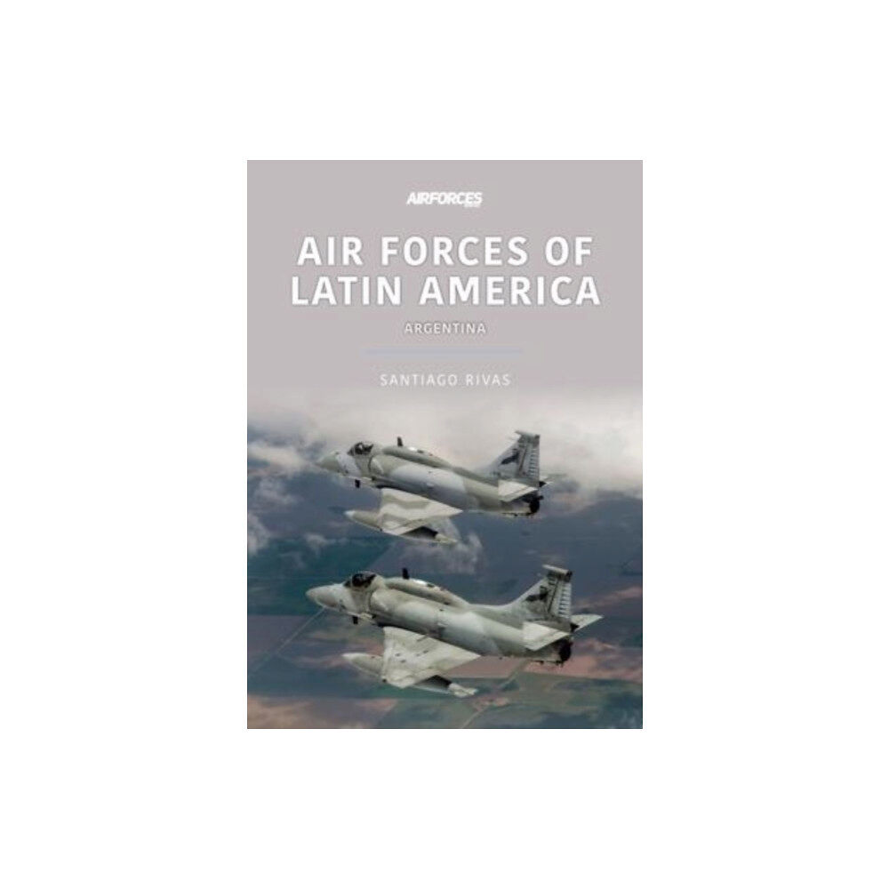 Key Publishing Ltd Air Forces of Latin America: Argentina (häftad, eng)