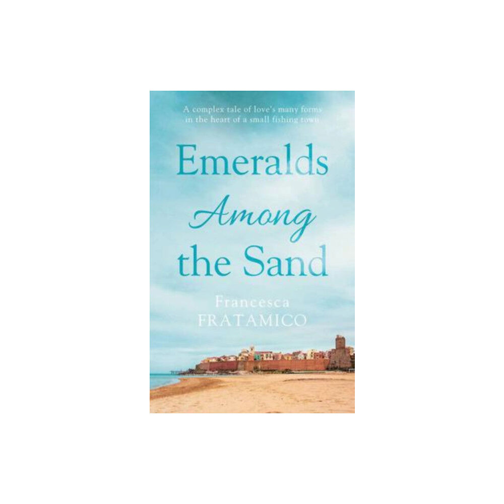 The Book Guild Ltd Emeralds Among the Sand (häftad, eng)