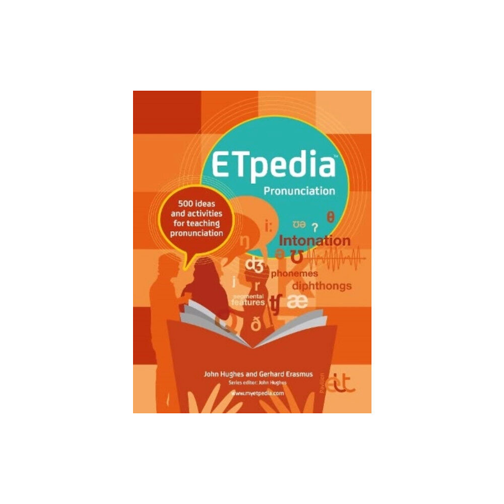 Pavilion Publishing and Media Ltd ETpedia Pronunciation (bok, spiral, eng)