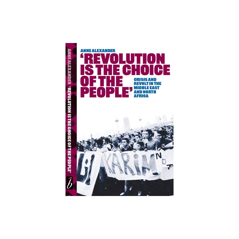 Bookmarks Publications Revolution is the Choice of the People (häftad, eng)