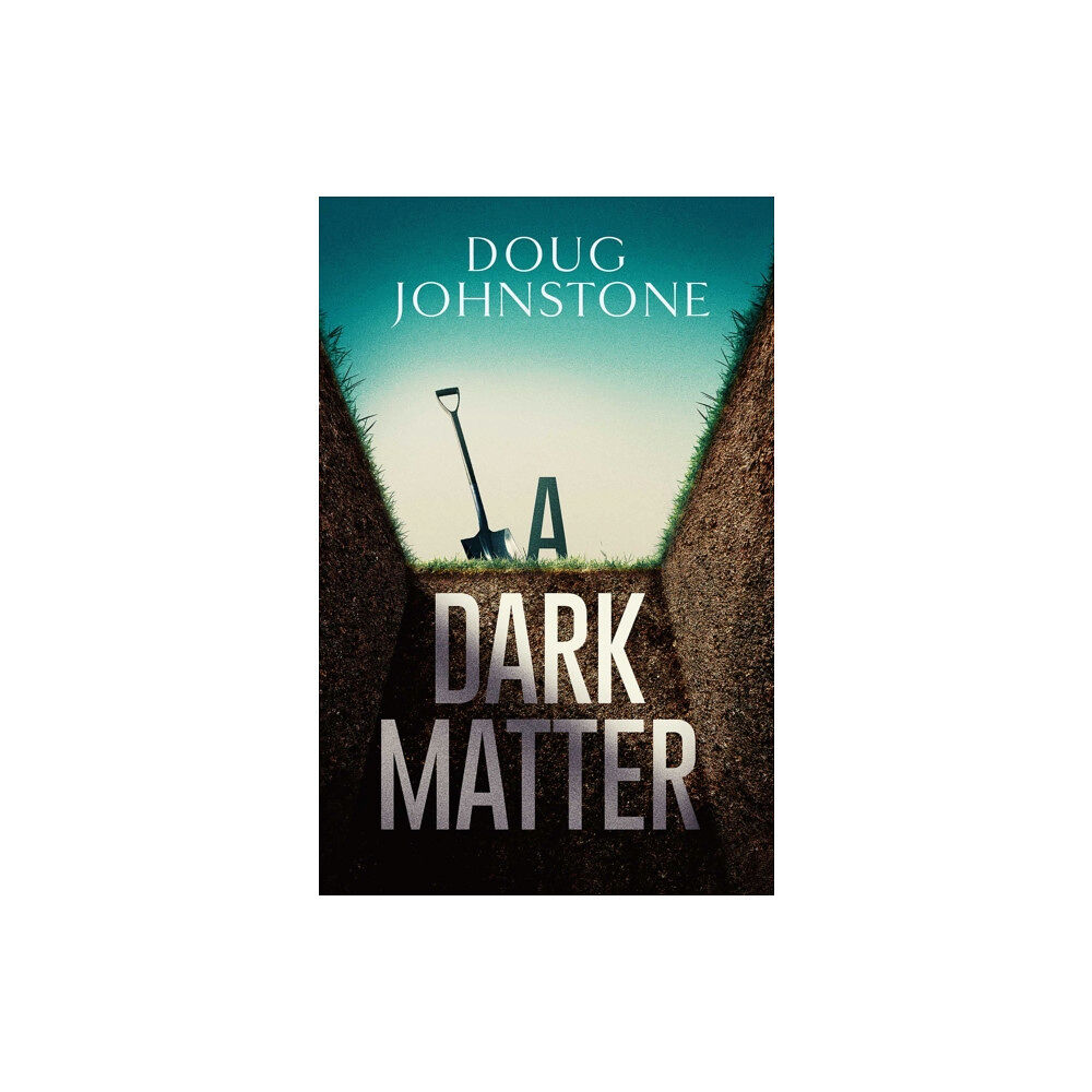 Orenda Books A Dark Matter (häftad, eng)