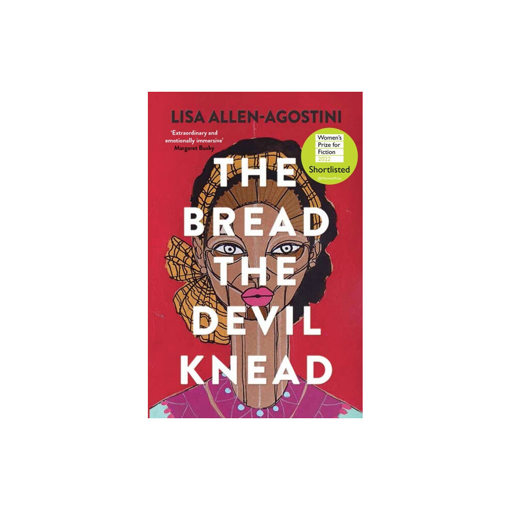 Myriad Editions The Bread the Devil Knead (häftad, eng)