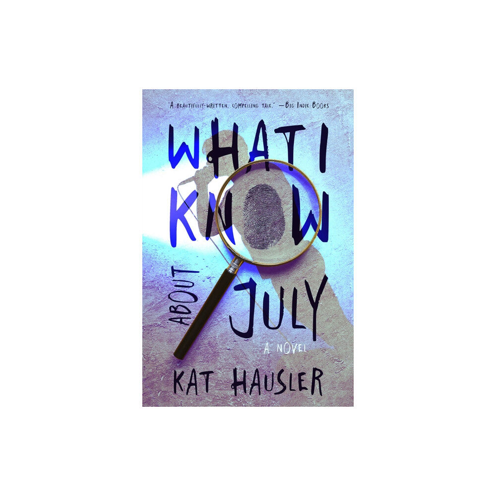 Meerkat Press What I Know About July (häftad, eng)