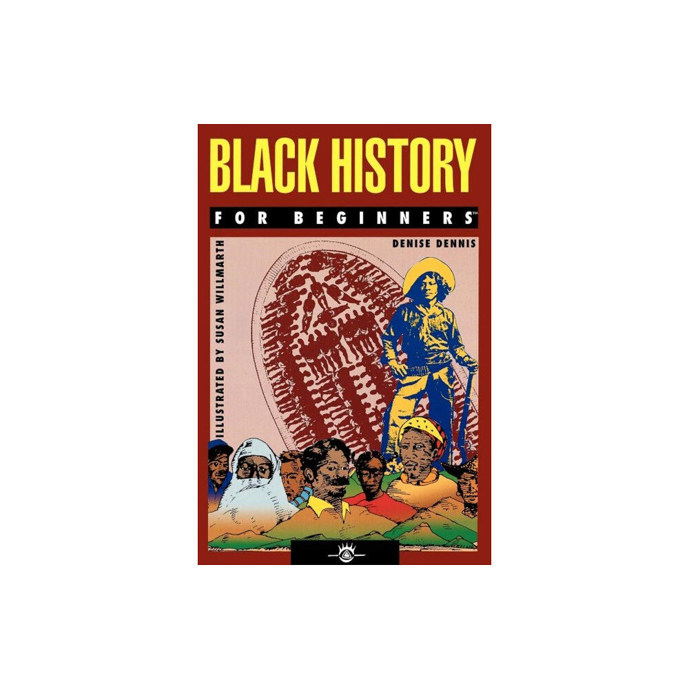 For Beginners Black History for Beginners (häftad, eng)