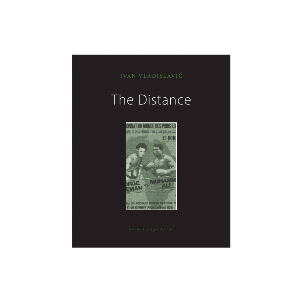 Archipelago Books The Distance (häftad, eng)