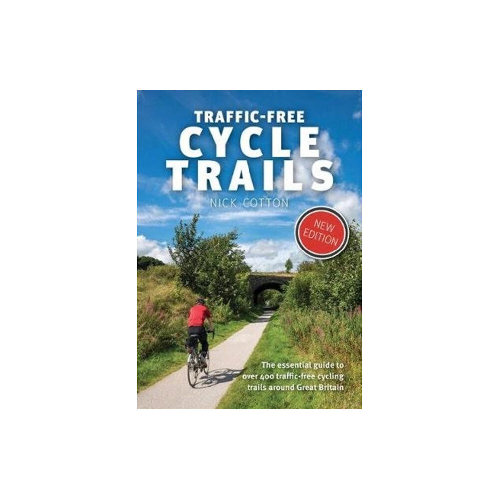 Vertebrate Publishing Ltd Traffic-Free Cycle Trails (häftad, eng)