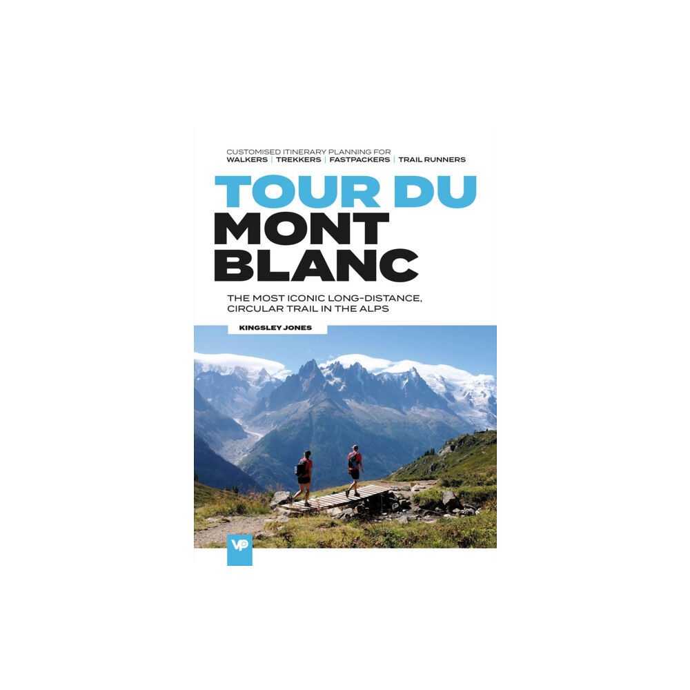 Vertebrate Publishing Ltd Tour du Mont Blanc