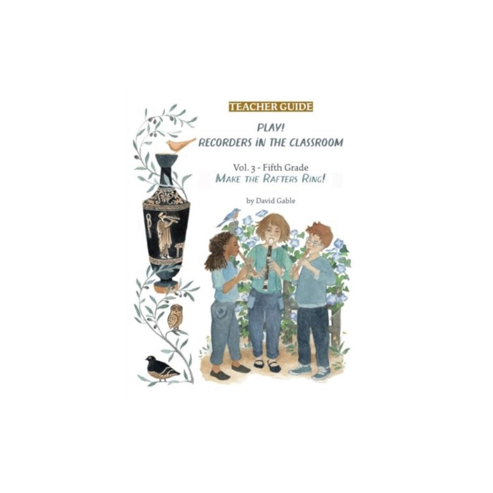 Waldorf Publications Play! Recorders in the Classroom (häftad, eng)