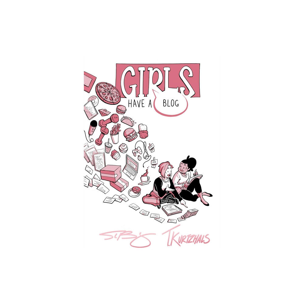 Rocketship Entertainment Girls Have a Blog: The Signature Edition (inbunden, eng)