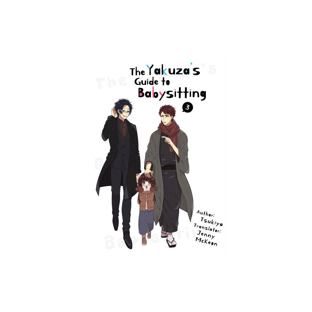 Kaiten Books LLC The Yakuza's Guide to Babysitting Vol. 3 (häftad, eng)