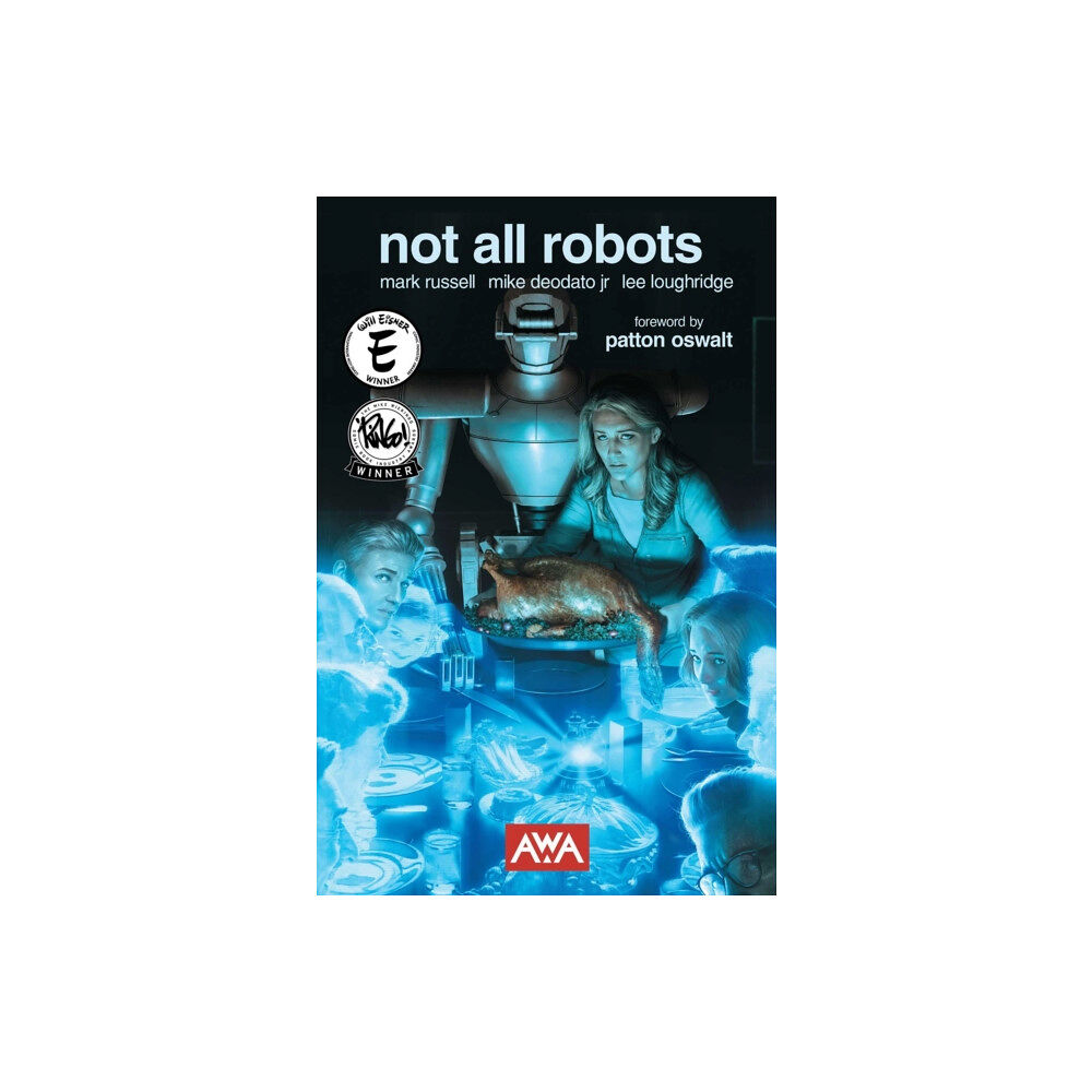 Artists Writers & Artisans Not All Robots 2nd Edition (häftad, eng)