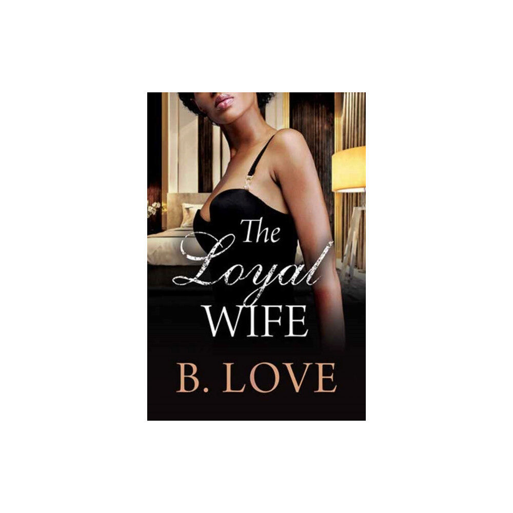 Kensington Publishing The Loyal Wife (häftad, eng)