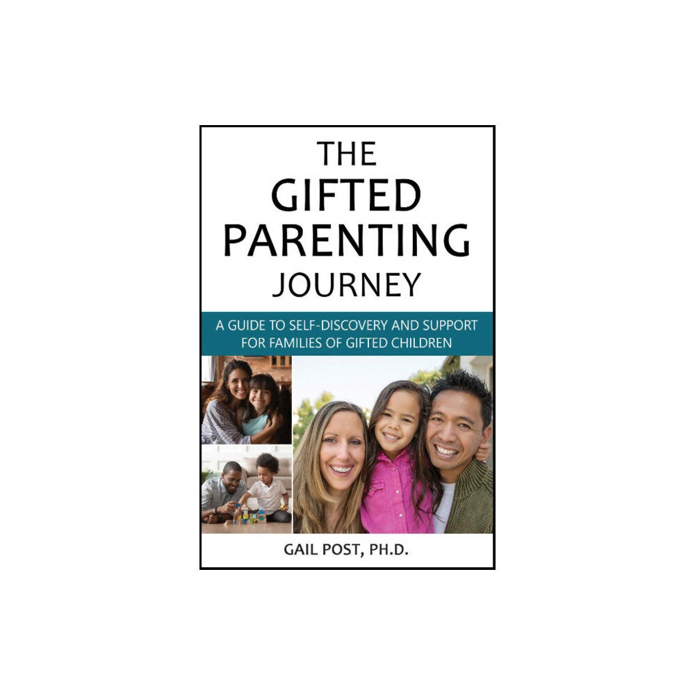 Gifted Unlimited The Gifted Parenting Journey (häftad, eng)