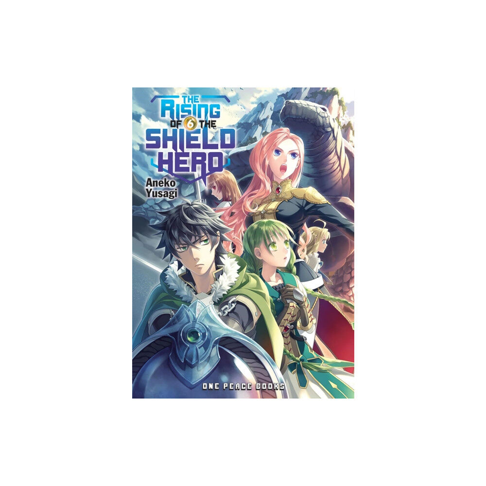 Social Club Books The Rising Of The Shield Hero Volume 06: Light Novel (häftad, eng)