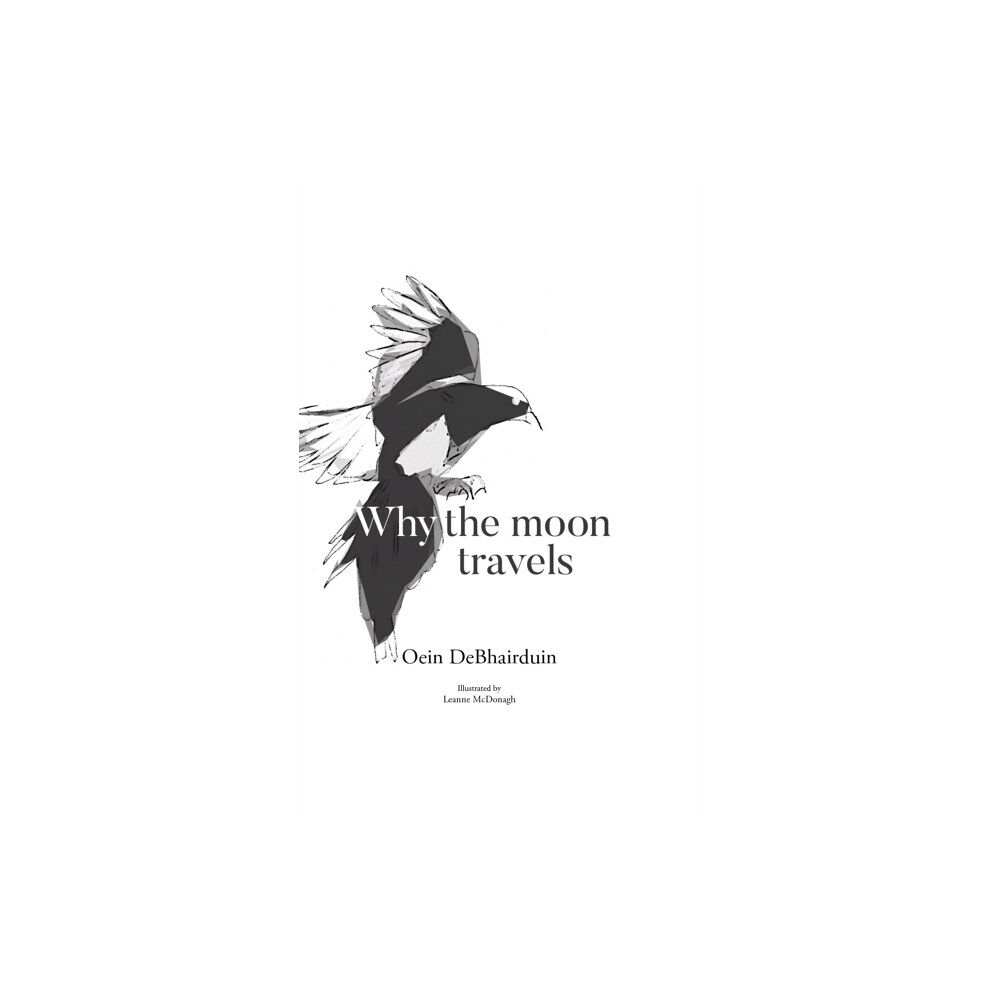 Skein Press Why the moon travels (inbunden, eng)