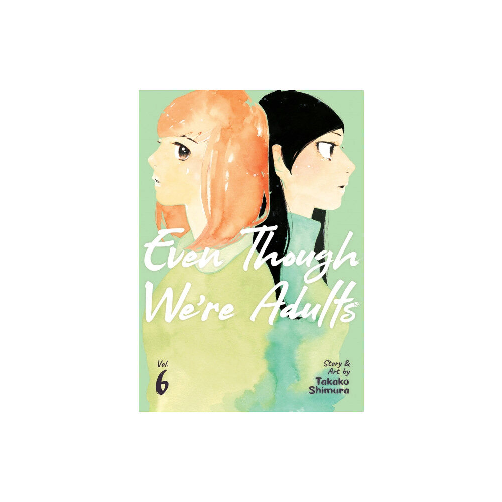 Seven Seas Entertainment, LLC Even Though We're Adults Vol. 6 (häftad, eng)