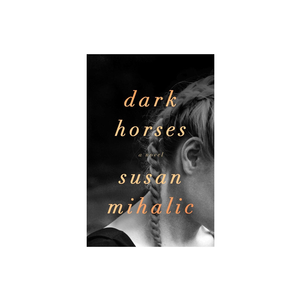 Gallery/Scout Press Dark Horses (inbunden, eng)