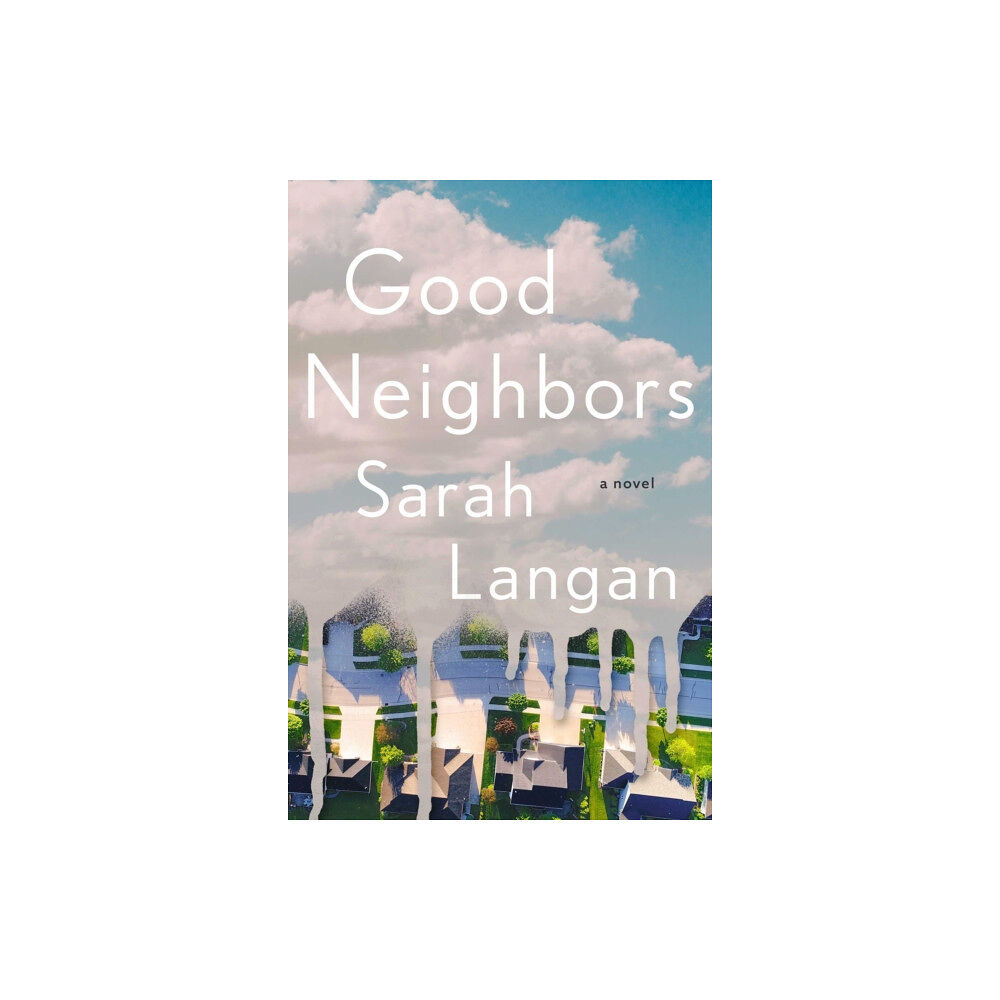 Atria Books Good Neighbors (inbunden, eng)