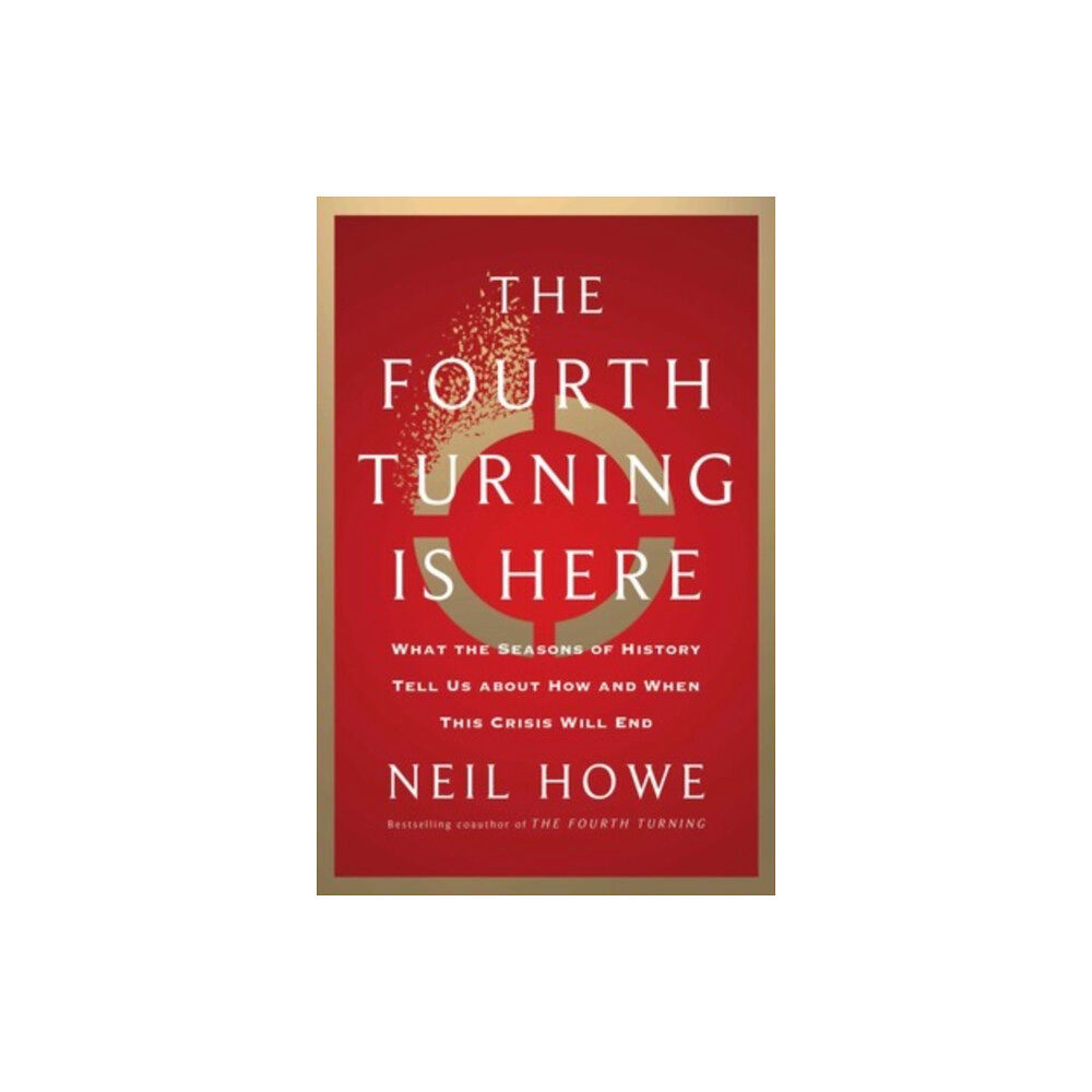 Simon & Schuster The Fourth Turning Is Here (inbunden, eng)