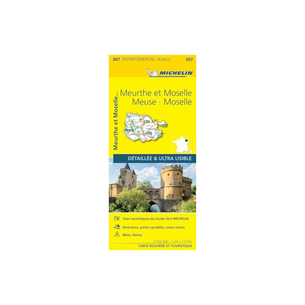 Michelin Editions Des Voyages Meuse Meurthe-et-Moselle  Moselle  - Michelin Local Map 307