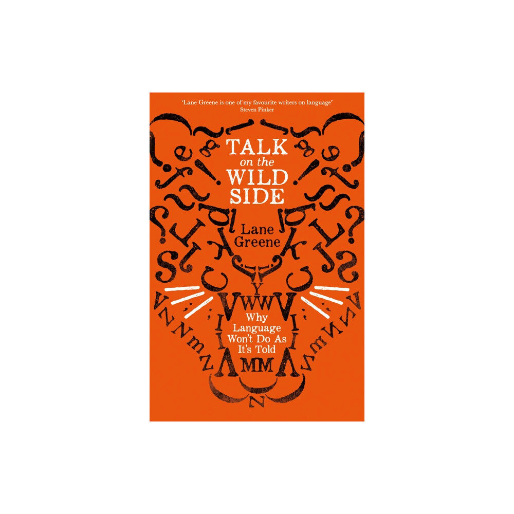 Profile Books Ltd Talk on the Wild Side (häftad, eng)