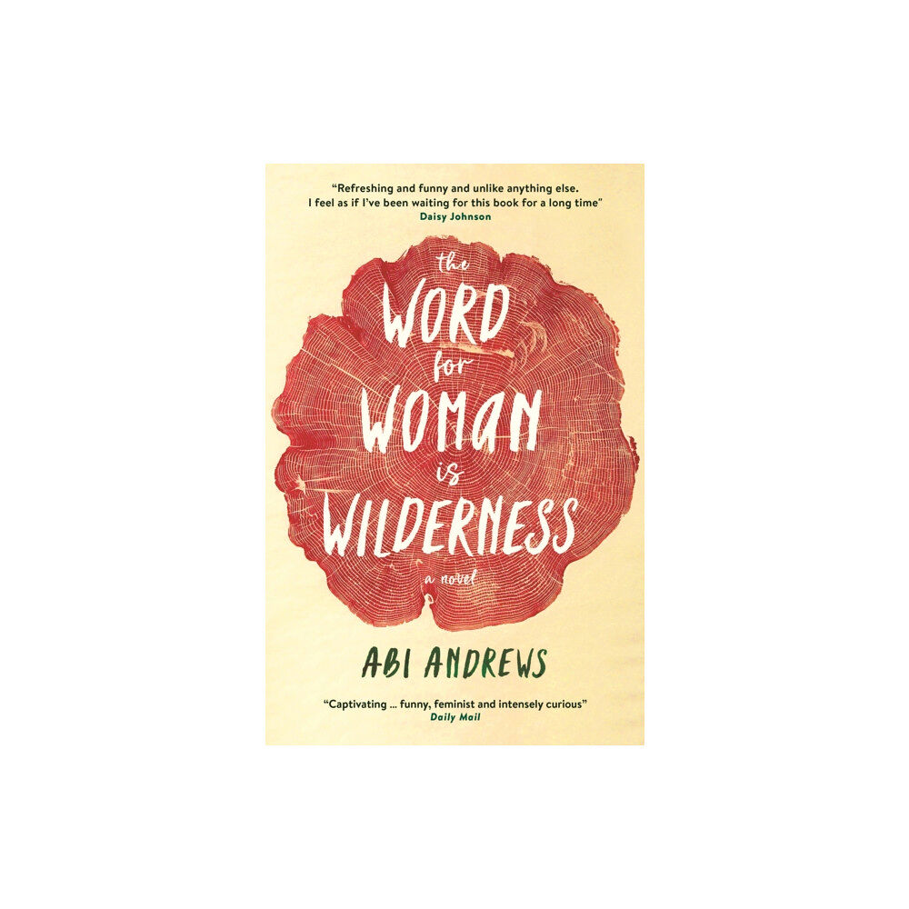 Profile Books Ltd The Word for Woman is Wilderness (häftad, eng)