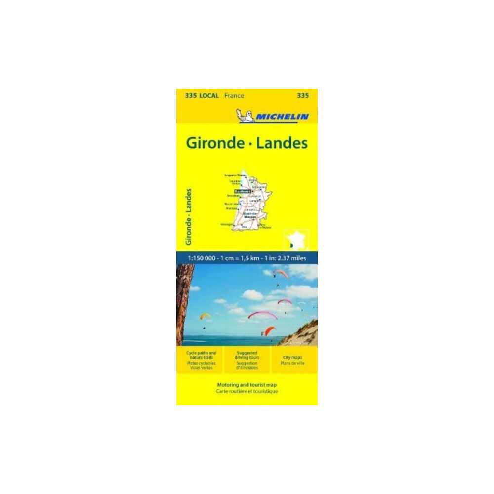 Michelin Editions Des Voyages Gironde, Landes - Michelin Local Map 335