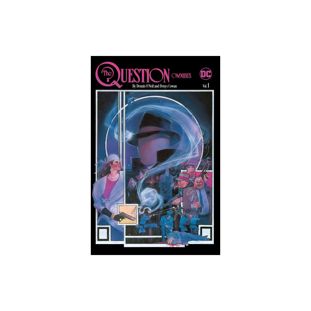 DC Comics The Question Omnibus by Dennis O'Neil and Denys Cowan Vol. 1 (inbunden, eng)