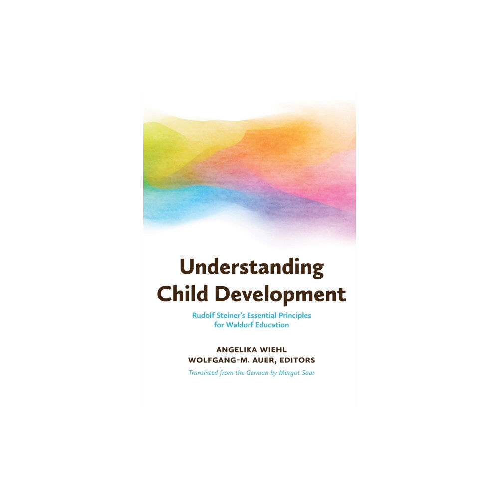 Waldorf Early Childhood Association North America Understanding Child Development (häftad, eng)