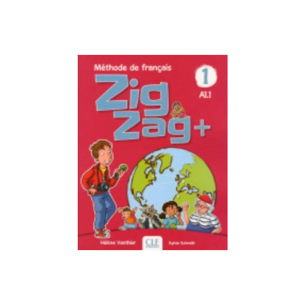 CLE International Zigzag+ 1: Niveau A1.1 - Livre de l'eleve + CD (häftad, fre)