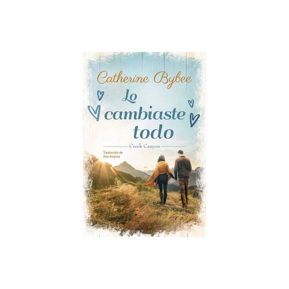 Amazon Publishing Lo cambiaste todo (häftad, spa)